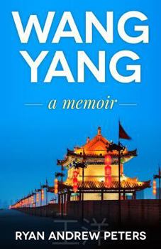 Paperback Wang Yang: a memoir Book