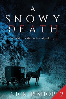 Paperback A Snowy Death: Cozy Mystery Book