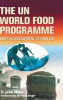 Hardcover The Un World Food Programme and the Development of Food Aid Book
