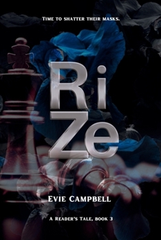 RiZe: A Reader’s Tale - Book #3 of the A Reader's Tale