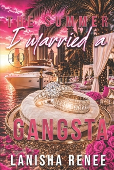 Paperback The Summer I Married A Gangsta Book