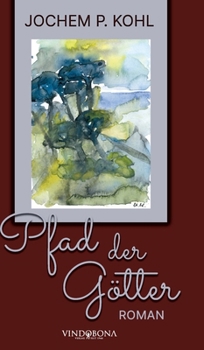 Hardcover Pfad der Götter: Roman [German] Book