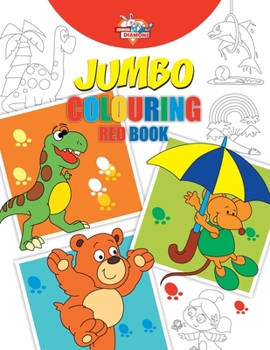 Paperback Jumbo Colouring Red Book for 4 to 8 years old Kids Best Gift to Children for Drawing, Coloring and Painting Book