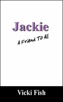Paperback Jackie: A Friend to All Book