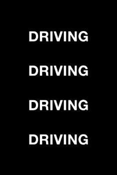 Paperback Driving Driving Driving Driving Book