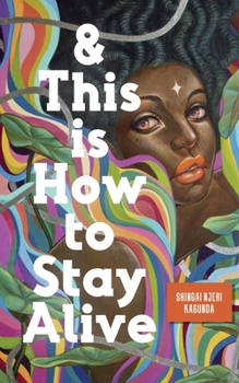 Paperback And This Is How to Stay Alive Book
