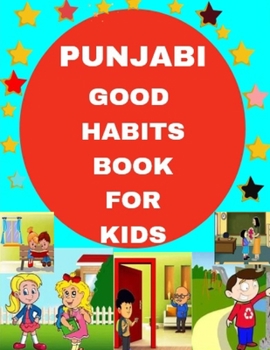 Paperback Punjabi Good Habits Book for kids [Large Print] Book