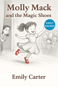Molly Mack and the Magic Shoes: Easy Reader