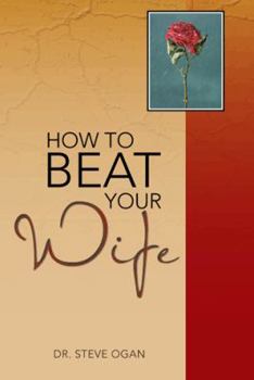 Paperback How to Beat Your Wife Book