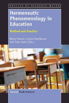 Paperback Hermeneutic Phenomenology in Education: Method and Practice Book