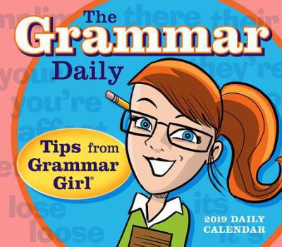 Calendar 2019 the Grammar Daily Tips from Grammar Girl Boxed Daily Calendar: By Sellers Publishing Book
