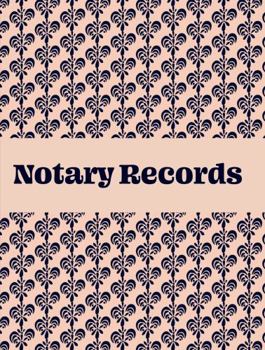 Paperback Notary Journal: Notarial Public Record Log Book - Over 300 entries (Pink) 8.5 x 11 Book