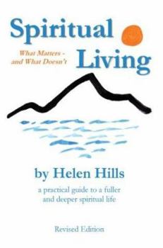 Paperback Spiritual Living: What Matters -- and What Doesn't Book