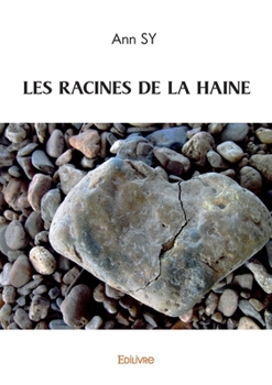 Paperback Les Racines de la Haine [French] Book