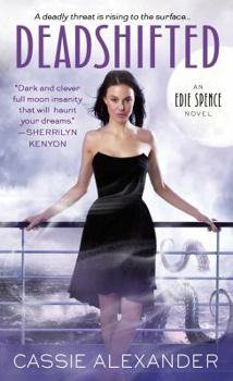 Deadshifted - Book #4 of the Edie Spence