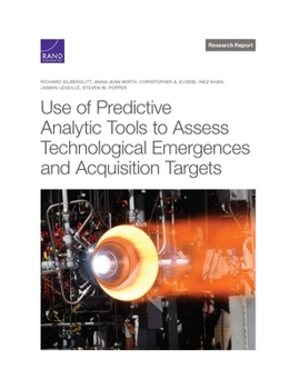 Paperback Use of Predictive Analytic Tools to Assess Technological Emergences and Acquisition Targets Book