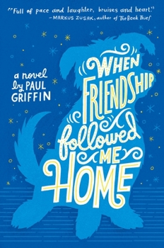 Hardcover When Friendship Followed Me Home Book