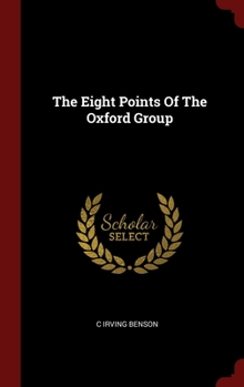 Hardcover The Eight Points Of The Oxford Group Book