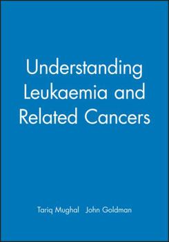 Paperback Understanding Leukaemia and Related Cancers Book