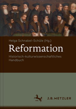 Hardcover Reformation: Historisch-Kulturwissenschaftliches Handbuch [German] Book