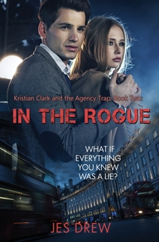 Paperback Kristian Clark and the Agency Trap, Book Two: In the Rogue Book