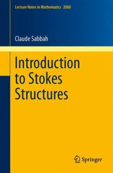 Paperback Introduction to Stokes Structures Book