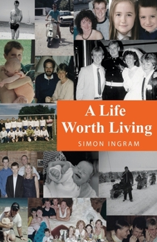 Paperback A Life Worth Living Book