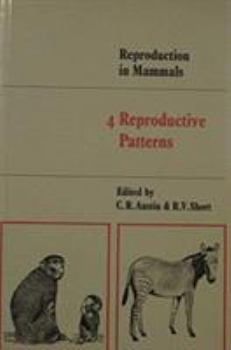 Paperback Reproduction in Mammals: Book 4 Reproductive Patterns Book