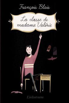 Paperback LA CLASSE DE MADAME VALERIE [French] Book