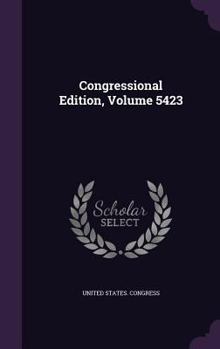 Hardcover Congressional Edition, Volume 5423 Book