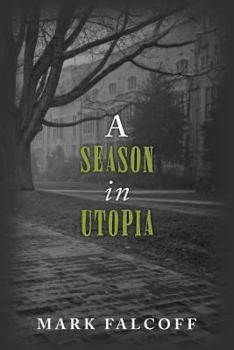 Paperback A Season in Utopia Book