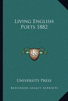 Paperback Living English Poets 1882 Book