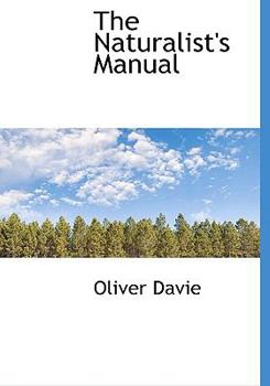 The Naturalist's Manual