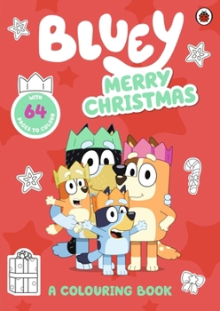 Paperback Bluey: Merry Christmas: A Colouring Book