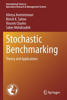 Paperback Stochastic Benchmarking: Theory and Applications Book