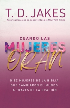 Paperback Cuando Las Mujeres Oran [Spanish] Book