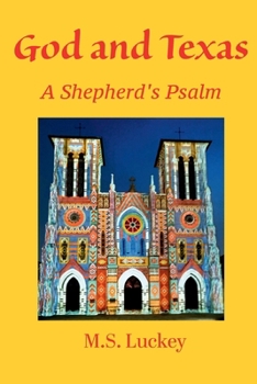 Paperback God and Texas: A Shepherd's Psalm Book