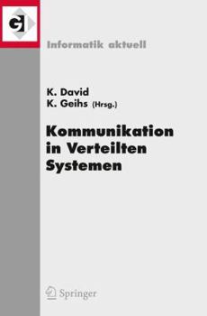 Kommunikation in Verteilten Systemen (KiVS) 2009: 16. Fachtagung Kommunikation in Verteilten Systemen (KiVS 2009) Kassel, 2. - 6. März 2009 (Informatik aktuell)