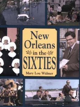 Paperback New Orleans in the Sixties Book