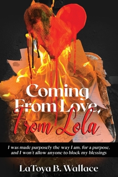 Paperback Coming From Love, From Lola Book