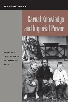 Paperback Carnal Knowledge and Imperial Power: Race and the Intimate in Colonial Rule Book