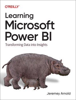 Paperback Learning Microsoft Power Bi: Transforming Data Into Insights Book