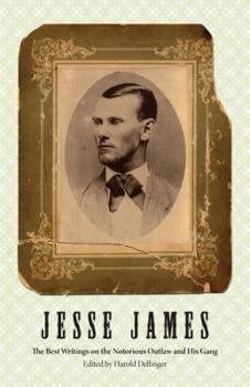 Paperback Jesse James: The Best Writings on the Notorious Outlaw and His Gang Book