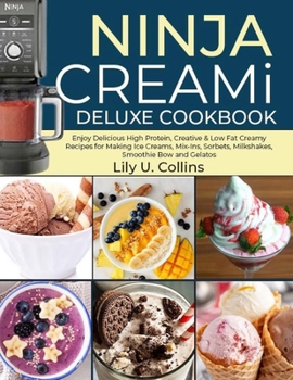 Paperback Ninja Creami Deluxe Cookbook: Ninja Creami Deluxe Cookbook Book