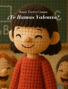 Paperback ¿Te llamas Valentía? [Spanish] Book