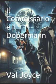 Paperback Il Commissario e il Dobermann [Italian] Book