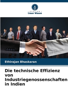 Paperback Die technische Effizienz von Industriegenossenschaften in Indien [German] Book