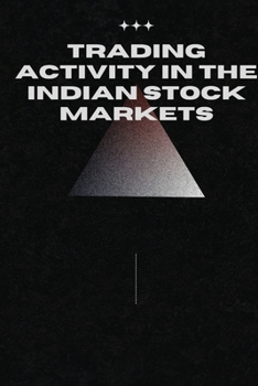 Paperback Trading Activity In The Indian Stock Markets Book