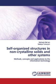 Paperback Self-organized structures in non-crystalline solids and other systems Book