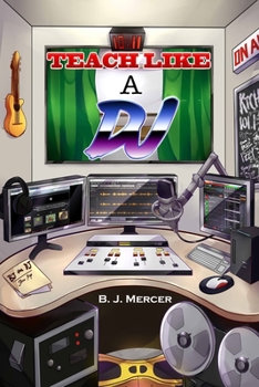 Paperback Teach Like a DJ Book